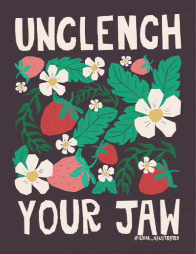 Strawberries and flowers with the text "unclench your jaw"